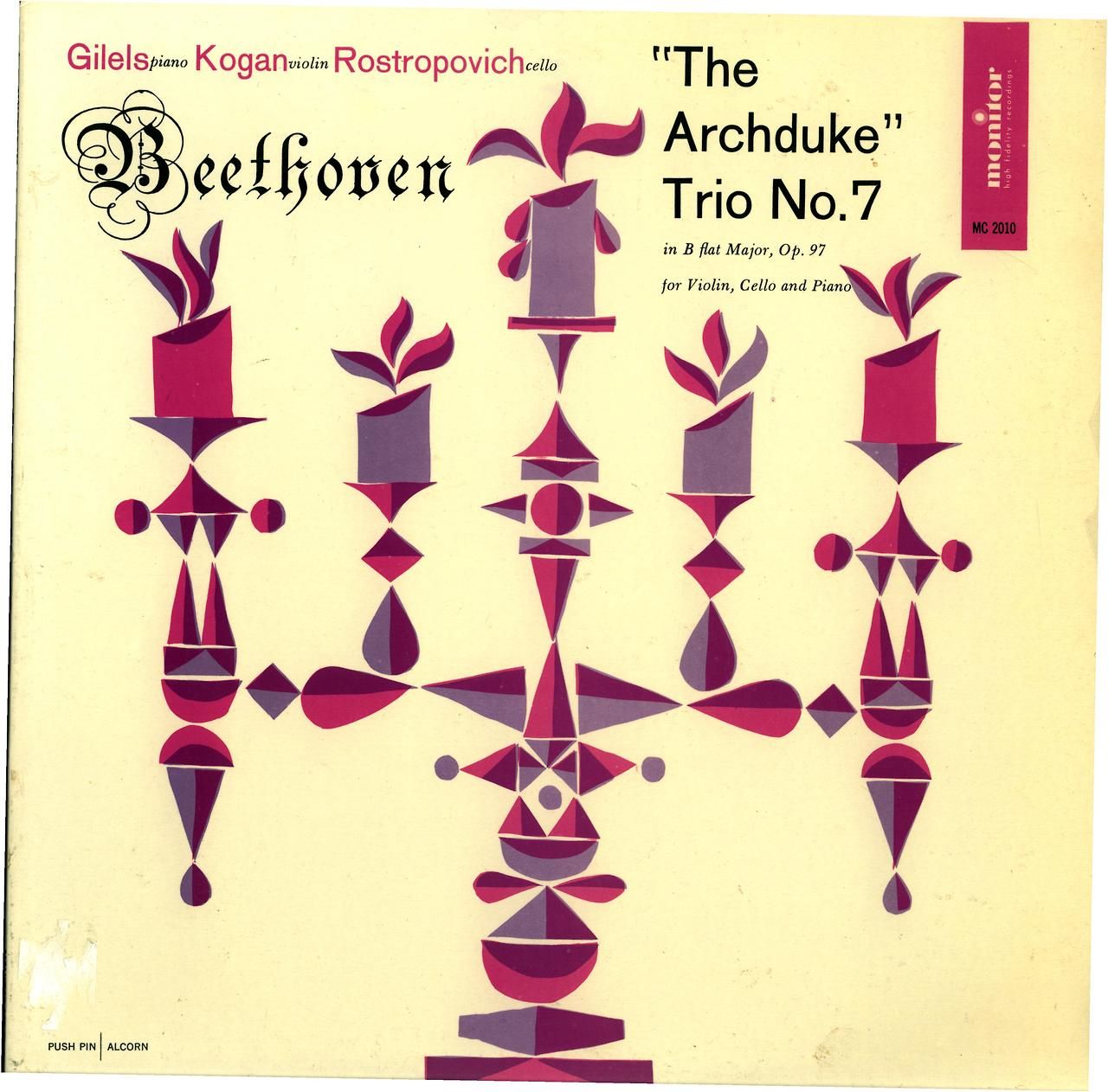 Beethoven- “The Archduke” Trio No. 7 Emil Gilels, piano; Leonid Kogan, violin; Mstislav Rostropovich, cello Monitor MC 2010 (1957) Album art- Pushpin | Alcorn