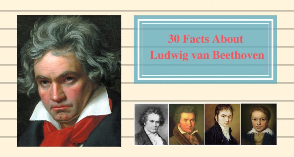 30 Beethoven Facts - Interesting Facts About Ludwig van Beethoven - CMUSE