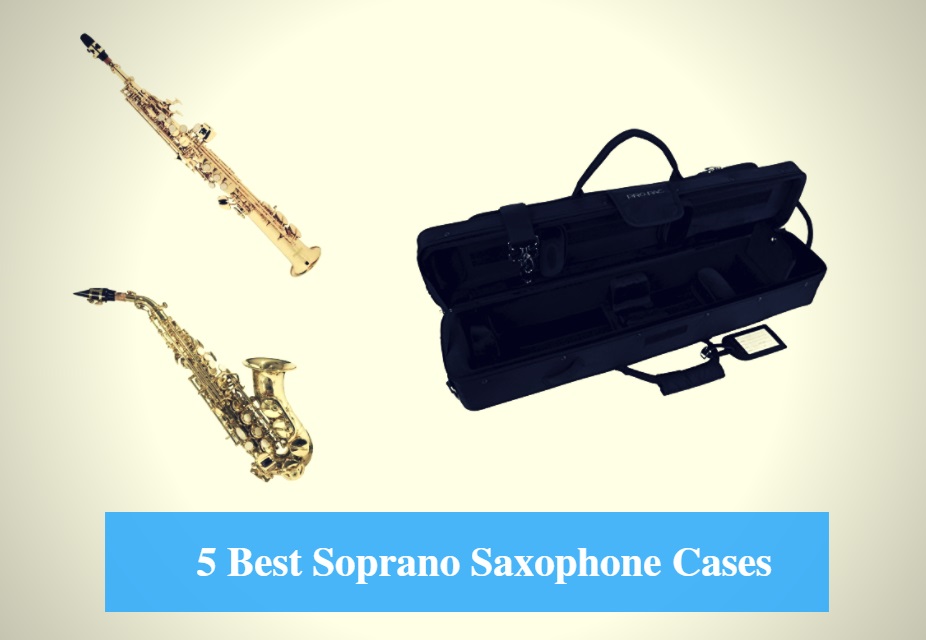 Best Soprano Saxophone Gig Bag 
