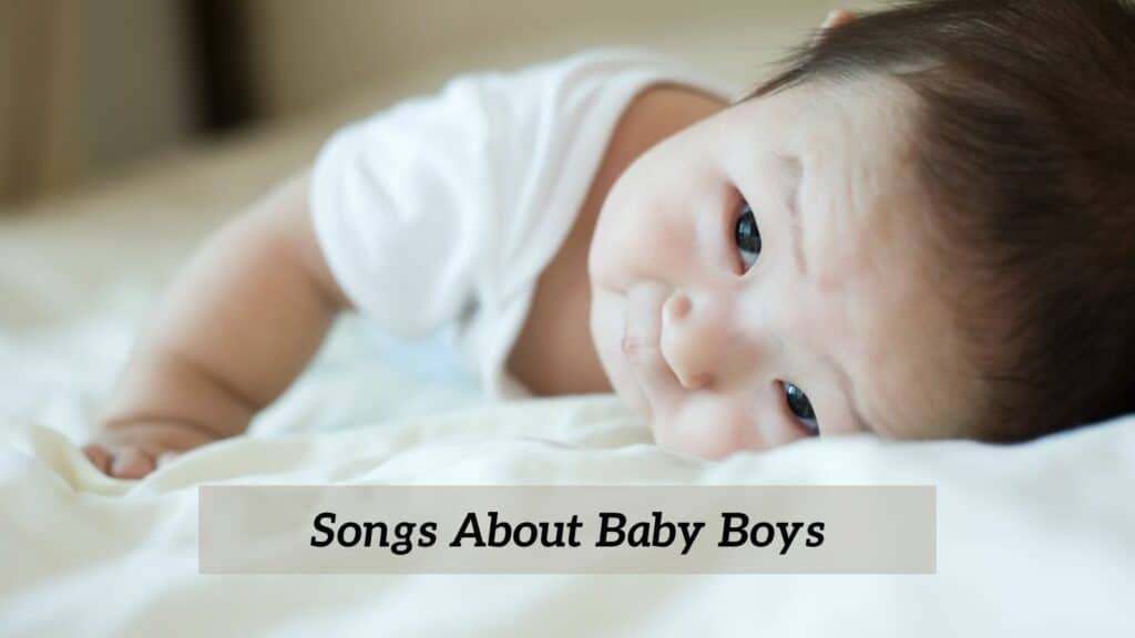 6-pieces-of-songs-about-baby-boys-cmuse