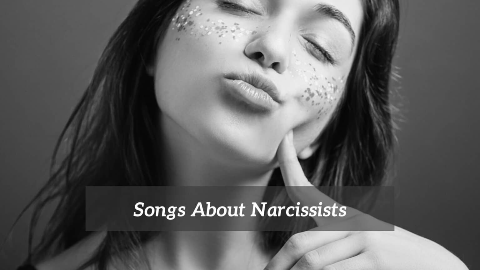 8-pieces-of-songs-about-narcissists-cmuse