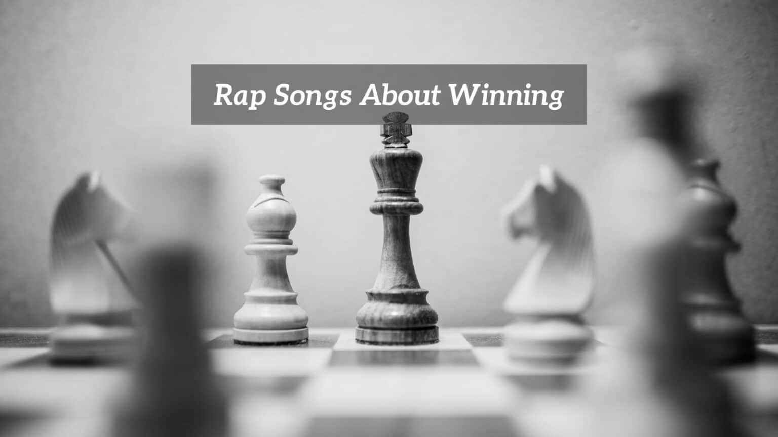8 Pieces Of Rap Songs About Winning CMUSE
