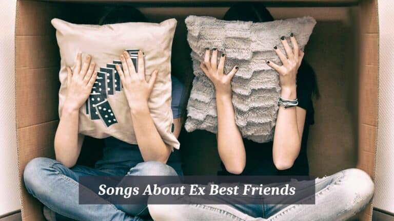 7-pieces-of-songs-about-ex-best-friends-cmuse