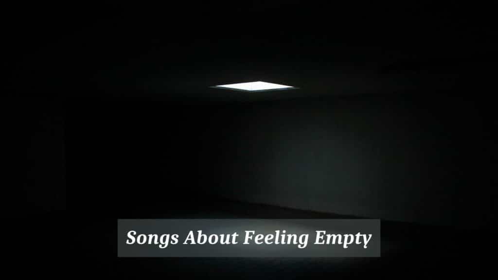 Rap Songs About Feeling Empty