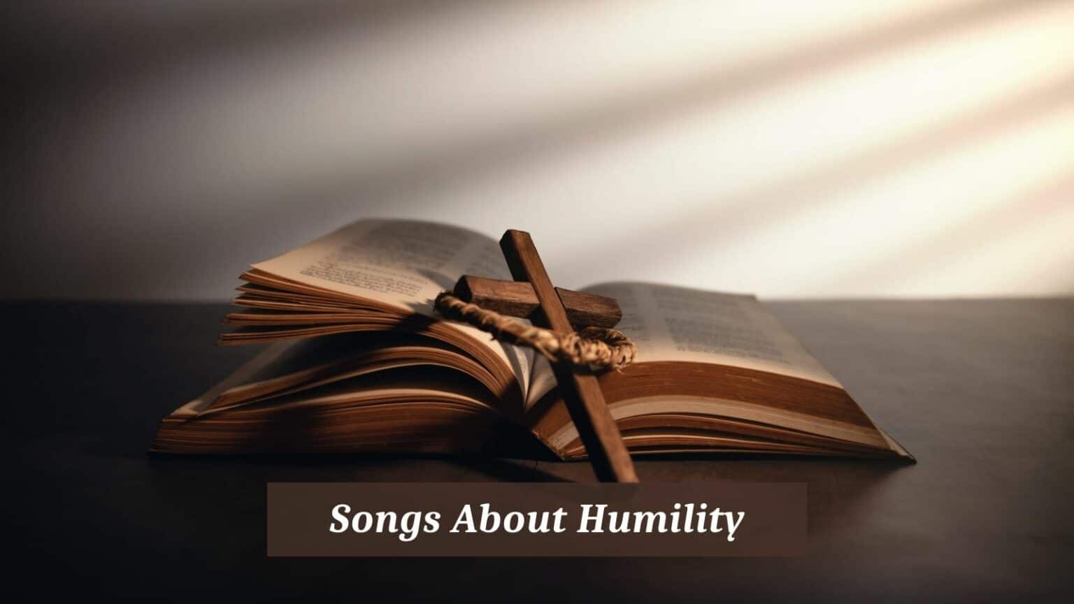 songs about the humility of jesus