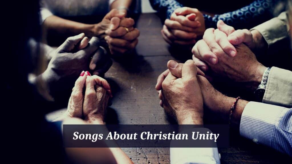 7 Pieces Of Songs About Christian Unity CMUSE