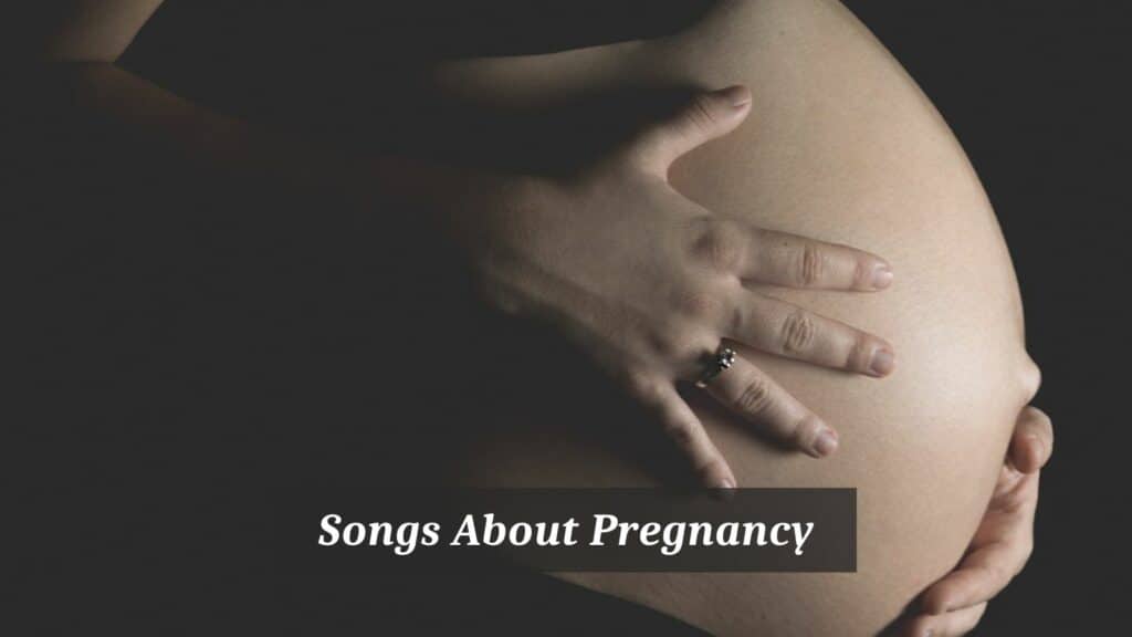 6-pieces-of-songs-about-pregnancy-cmuse