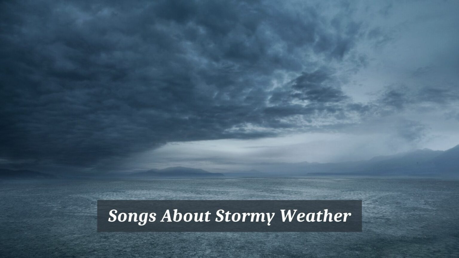 7-pieces-of-songs-about-stormy-weather-cmuse