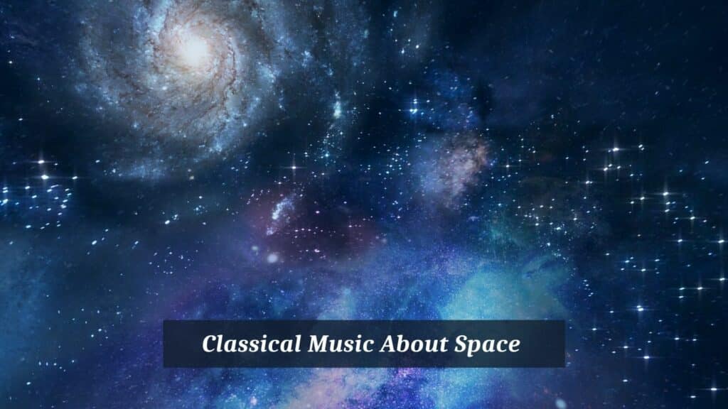 6-great-pieces-of-classical-music-about-space-cmuse