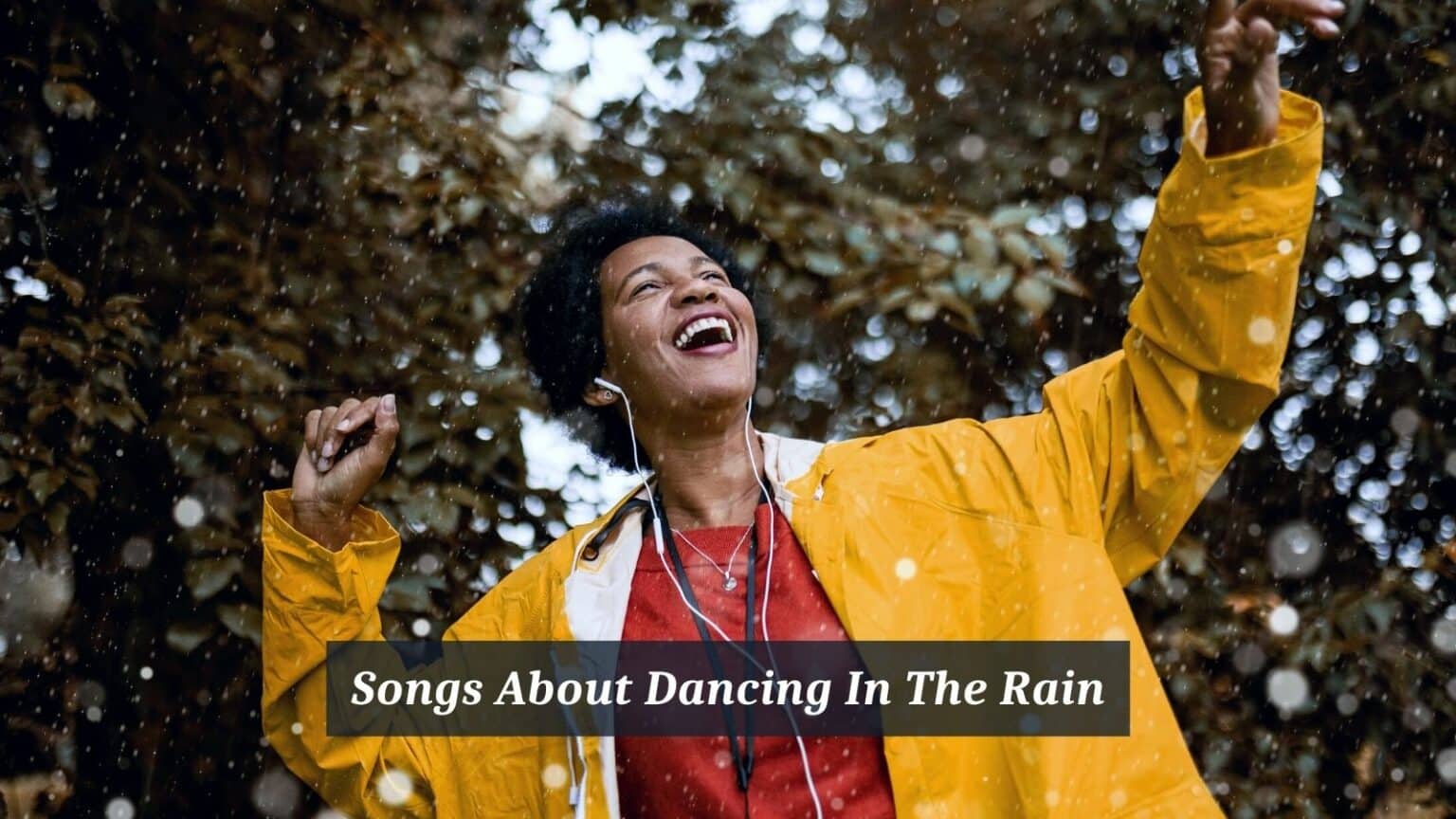 Songs About Dancing In The Rain 1 1536x864 